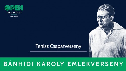 Bánhidi Károly Emlékverseny - Tenisz csapatverseny